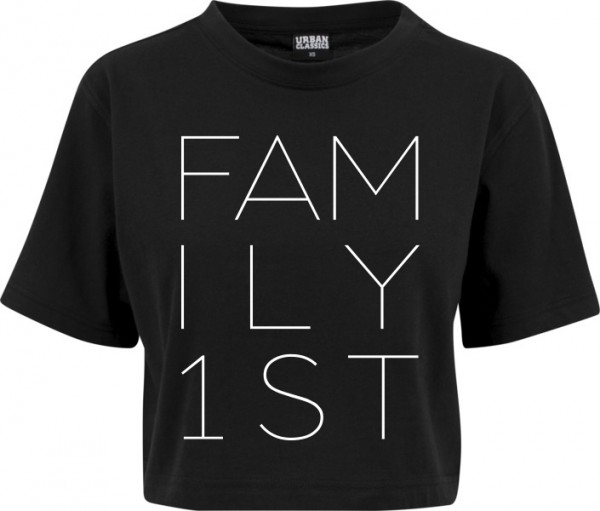 "FAMILY FIRST" Ladies Short Oversized Tee